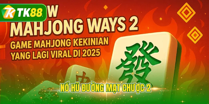 Nổ Hũ đường mạt chược 2